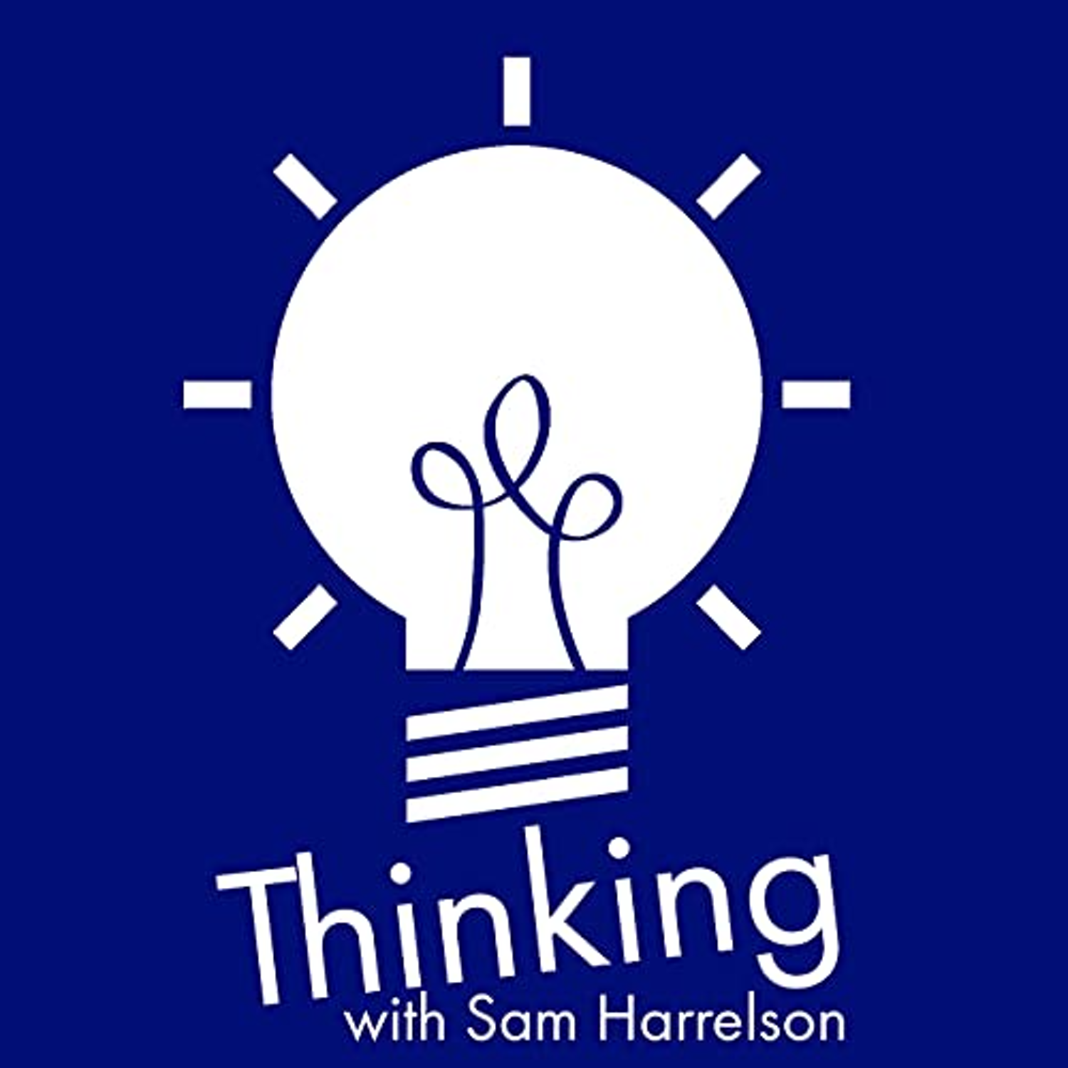 Thinking with Sam Harrelson